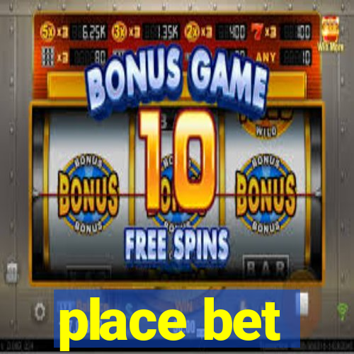 place bet